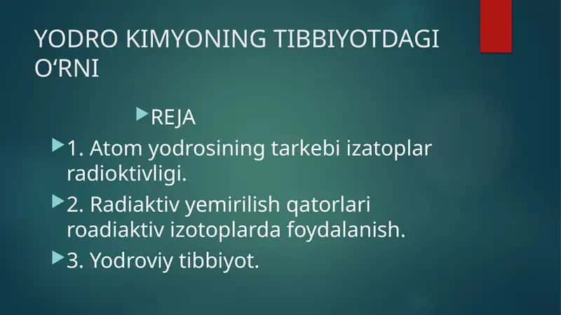 YADRO KIMYONING TIBBIYOTDAGIOʻRNI 1