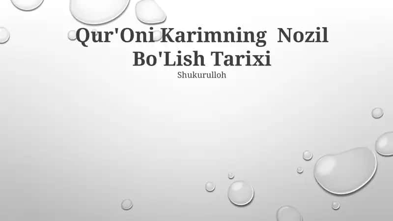 Qur'Oni Karimning Nozil Bo'Lish Tarixi 1