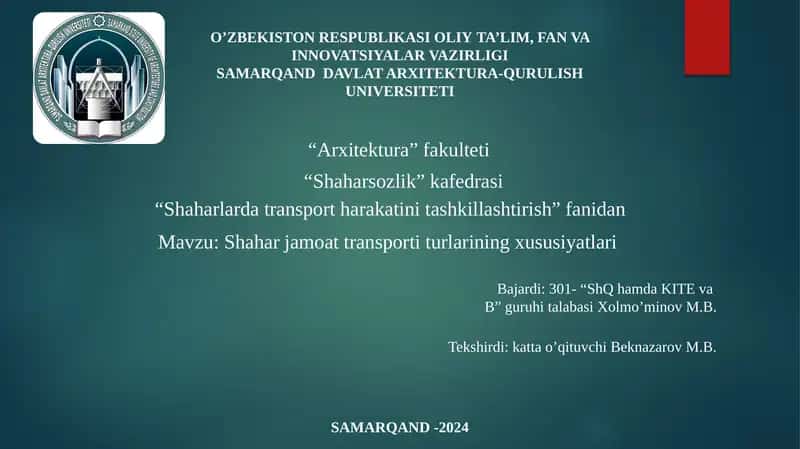 Shahar jamoat transporti turlarining xususiyatlari 1