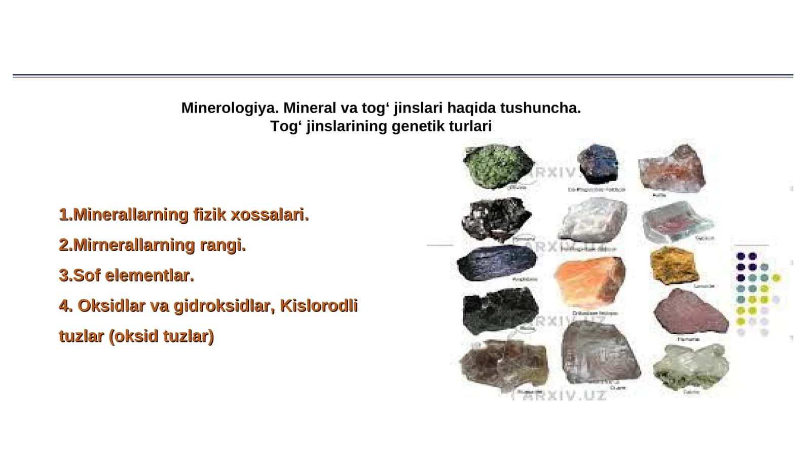 Minerologiya. Mineral va tog‘ jinslari haqida tushuncha. Tog‘ jinslarining genetik turlari 1