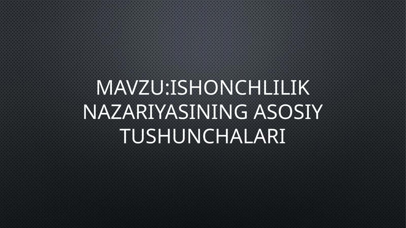 Ishonchlilik nazariyasi 1