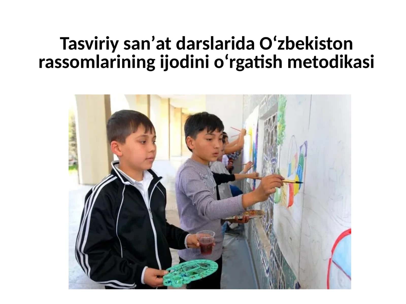 Tasviriy sanʼat darslarida Oʻzbekiston rassomlarining ijodini oʻrgatish metodikasi 1