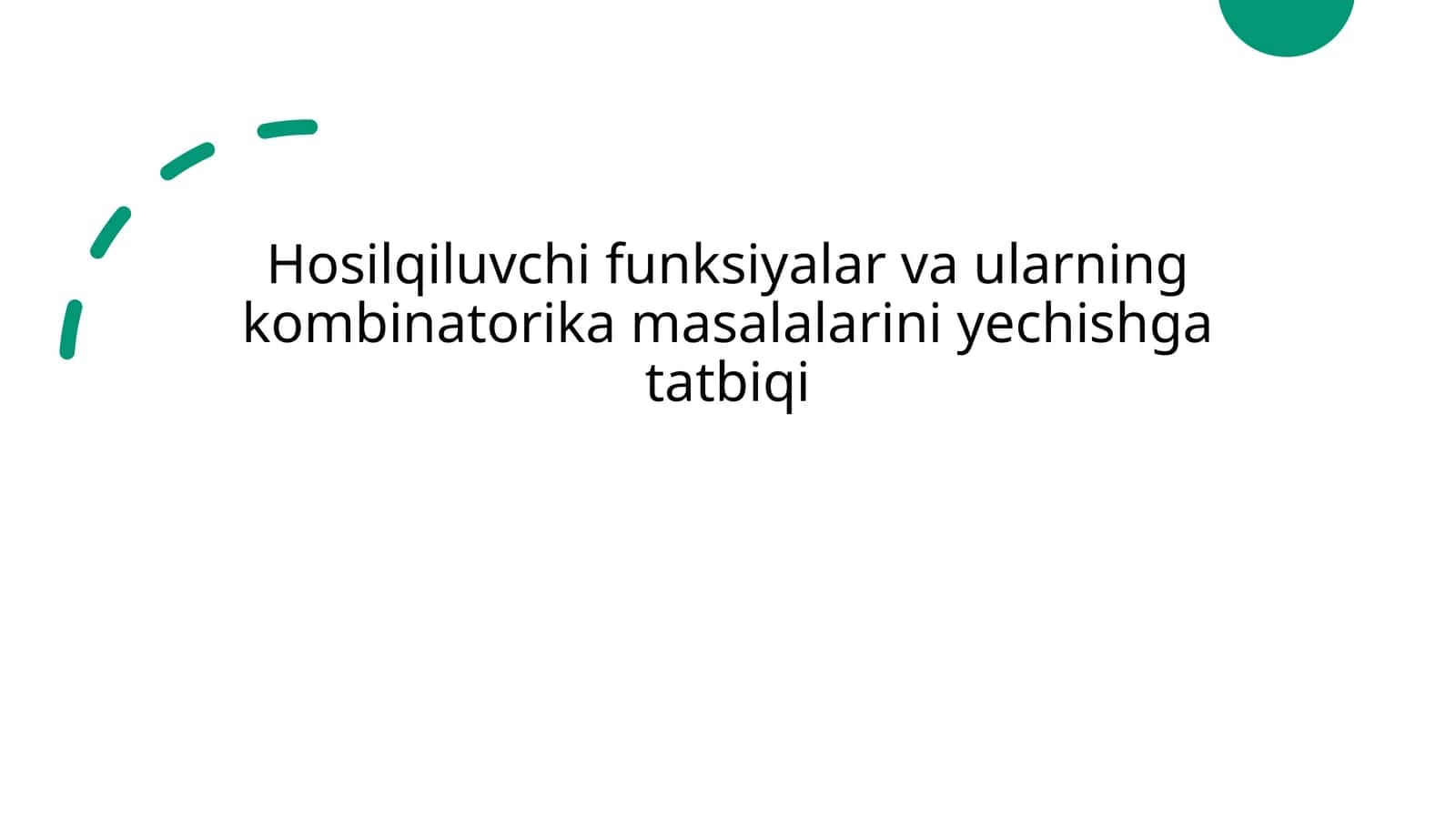 Hosil qiluvchi funksiyalar va ularning kombinatorika masalalarini yechishga tatbiqi 1