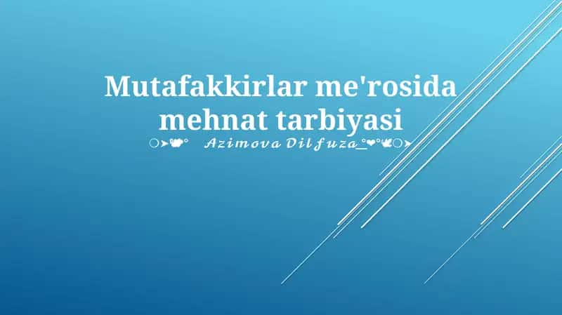 Mutafakkirlar me'rosida mehnat tarbiyasi 1