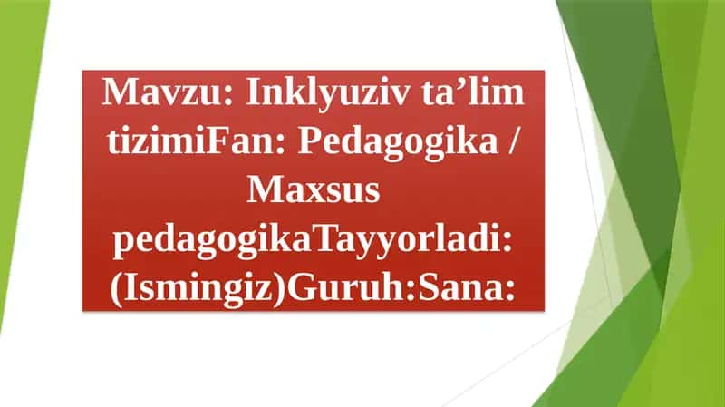 Inklyuziv ta’lim tushunchasi 1