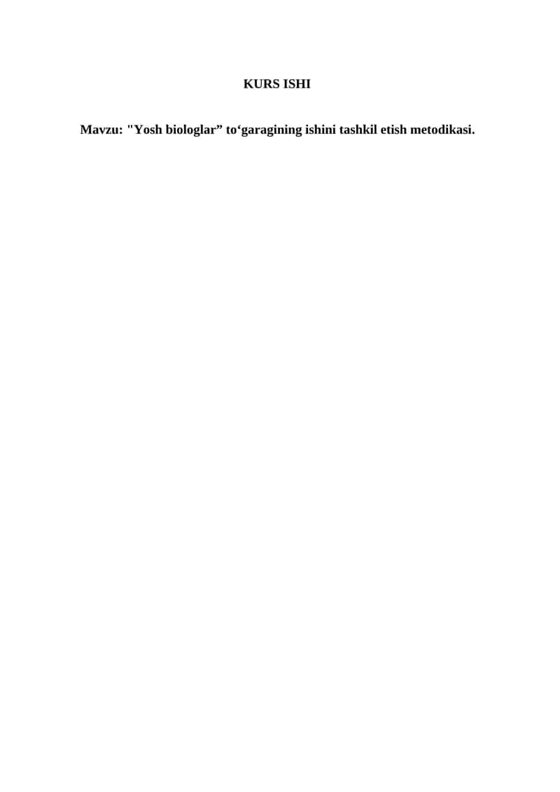 "Yosh biologlar” toʻgaragining ishini tashkil etish metodikasi 1