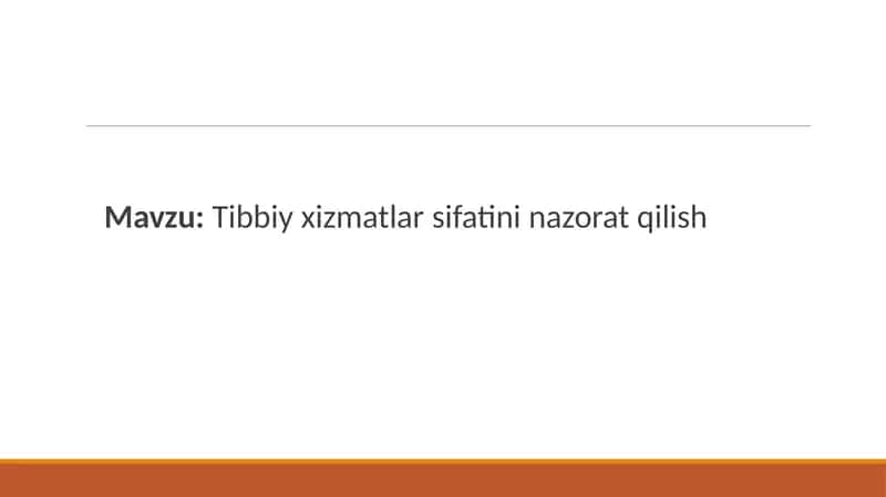 Tibbiy xizmatlar sifatini nazorat qilish 1