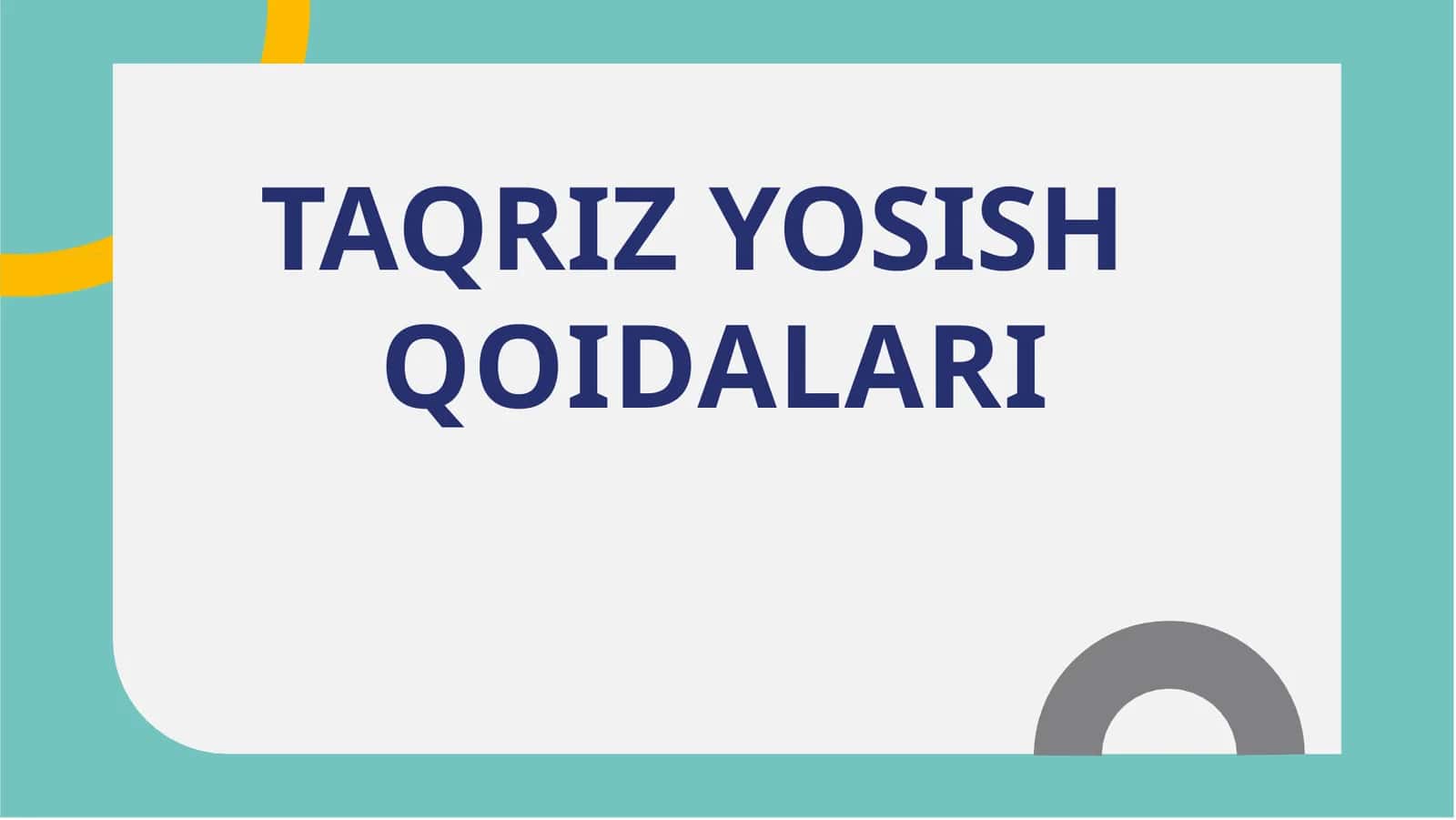 TAQRIZ YOSISH  QOIDALARI 1