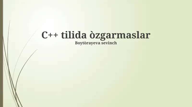 C++ tilida òzgarmaslar 1