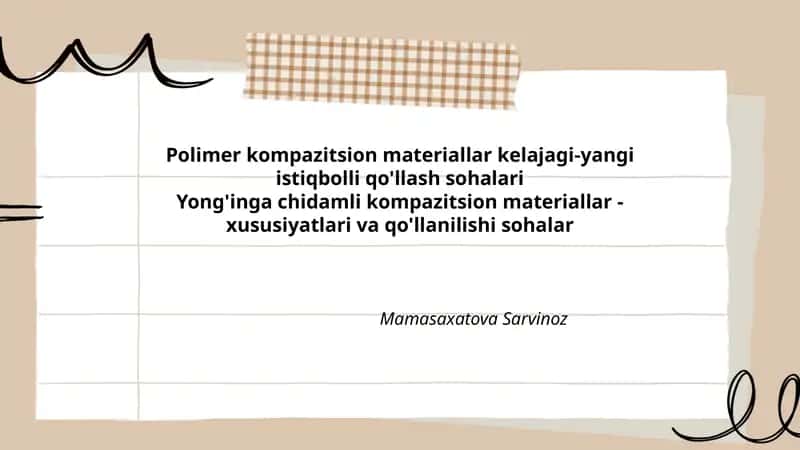Polimer kompazitsion materiallar kelajagi-yangi istiqbolli qo'llash sohalari 1