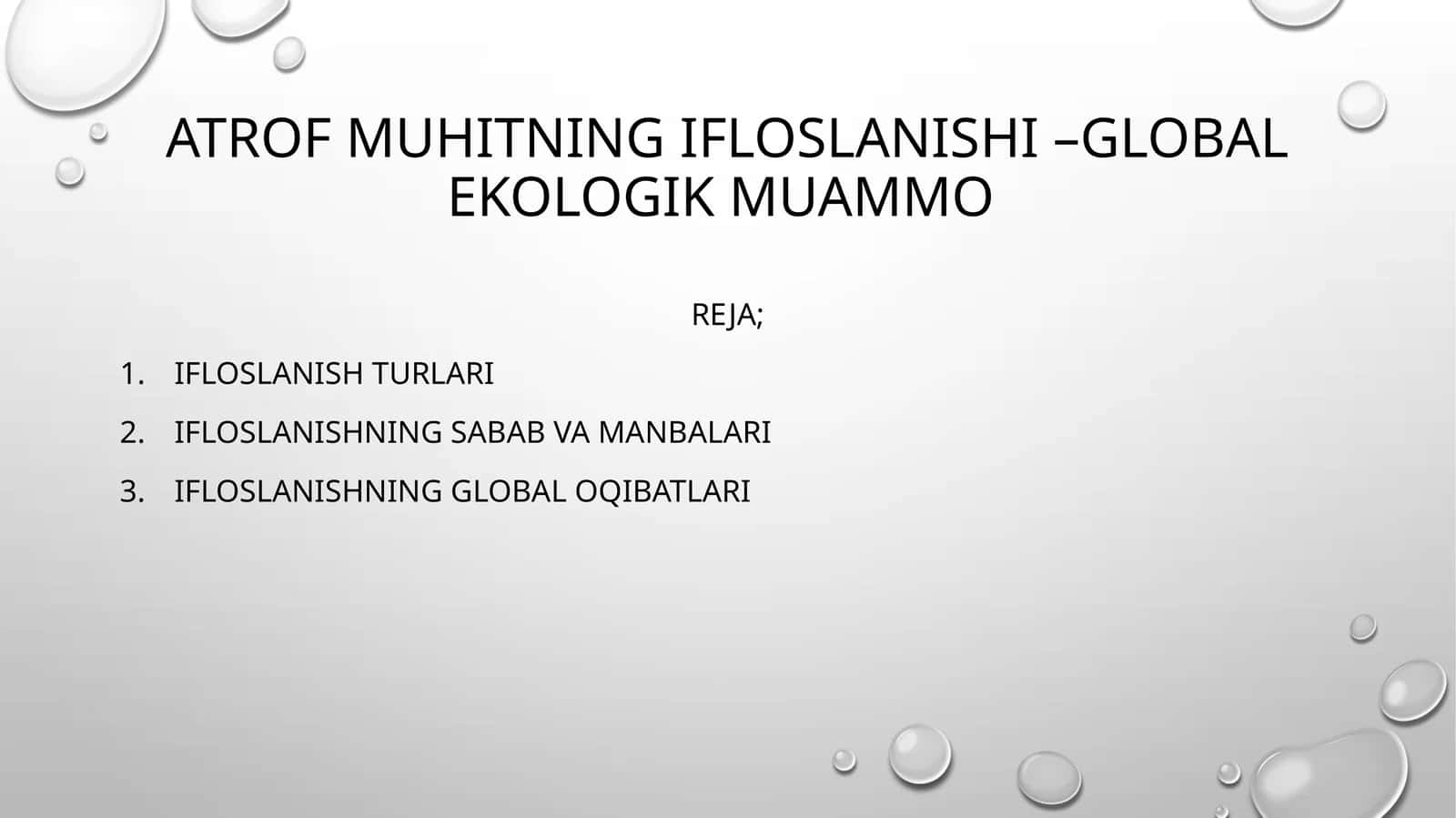Atrofmuhitning ifloslanishi – global ekologik muammo 1