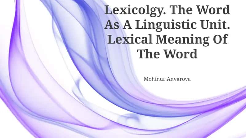 The Word As A Linguistic Unit 1