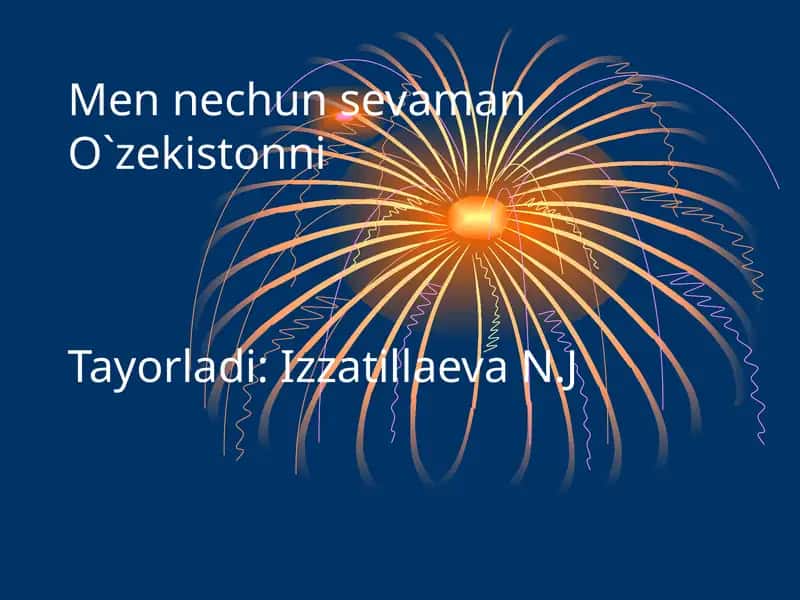 Men nechun sevaman O`zekistonni 1