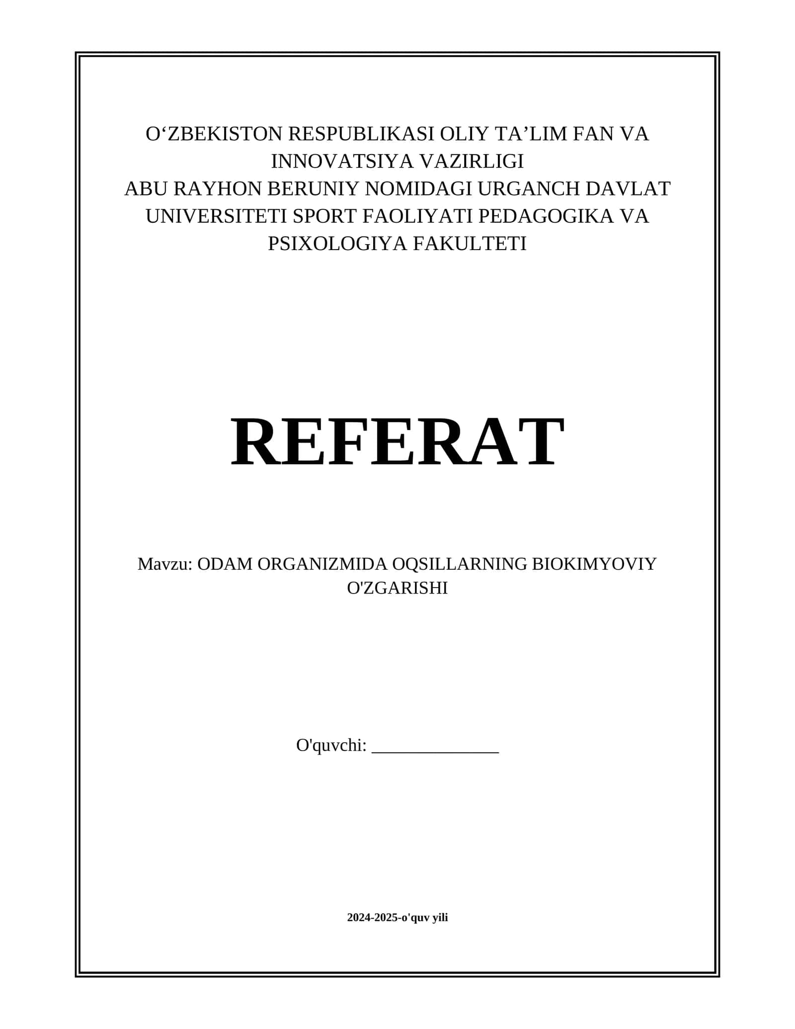 ODAM ORGANIZMIDA OQSILLARNING BIOKIMYOVIY O'ZGARISHI 1