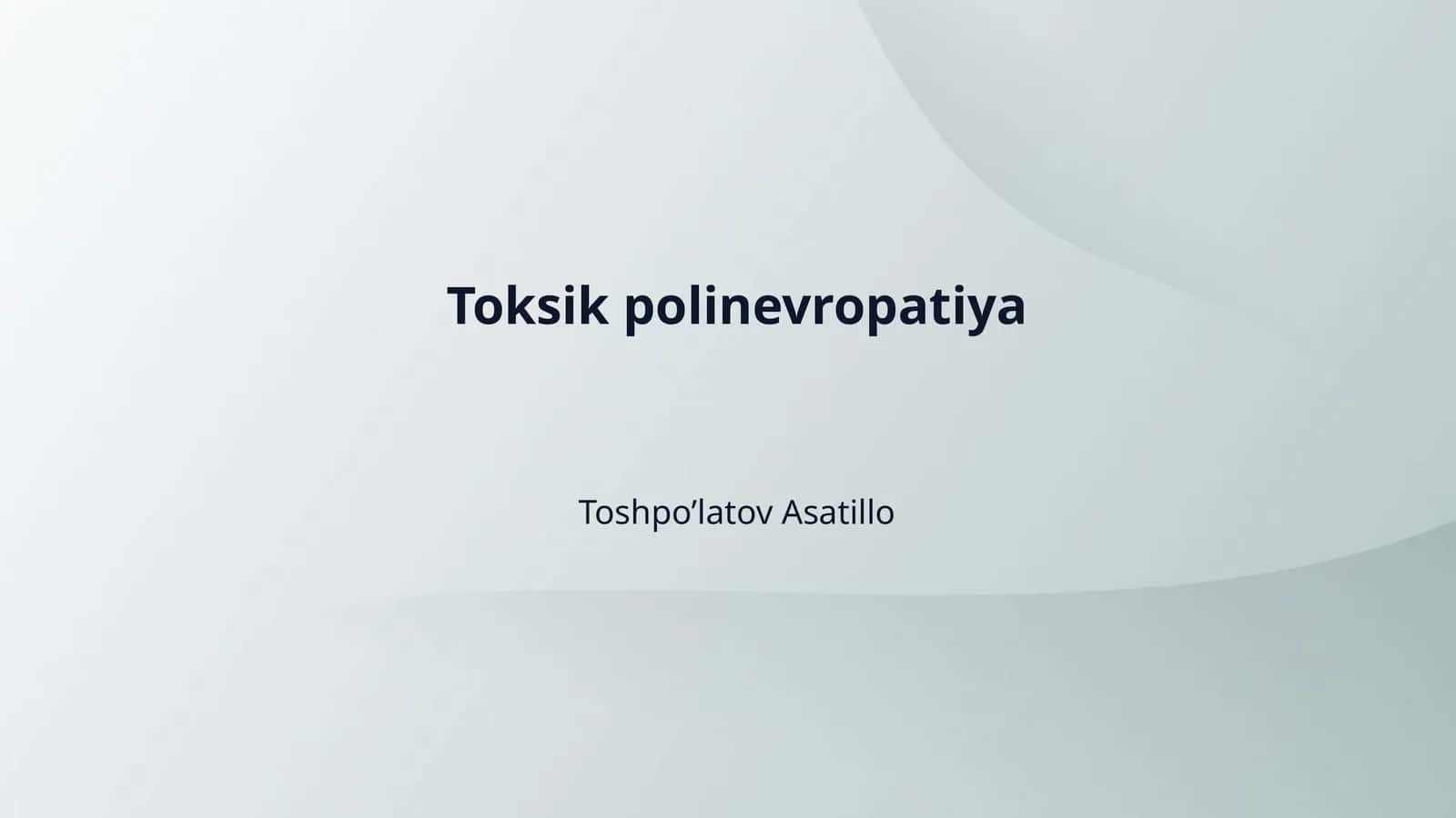 Toksik polinevropatiya 1