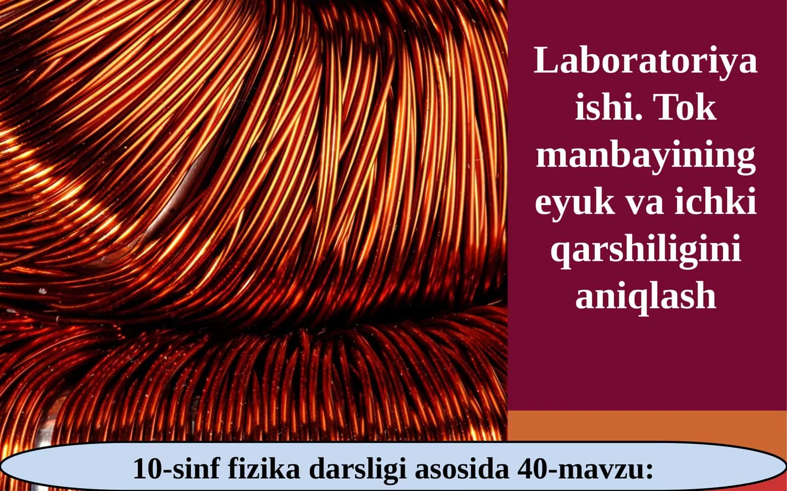 10-sinf Fizika fanidan Tok manbayining EYUK va ichki qarshiligini aniqlash dars taqdimoti 1
