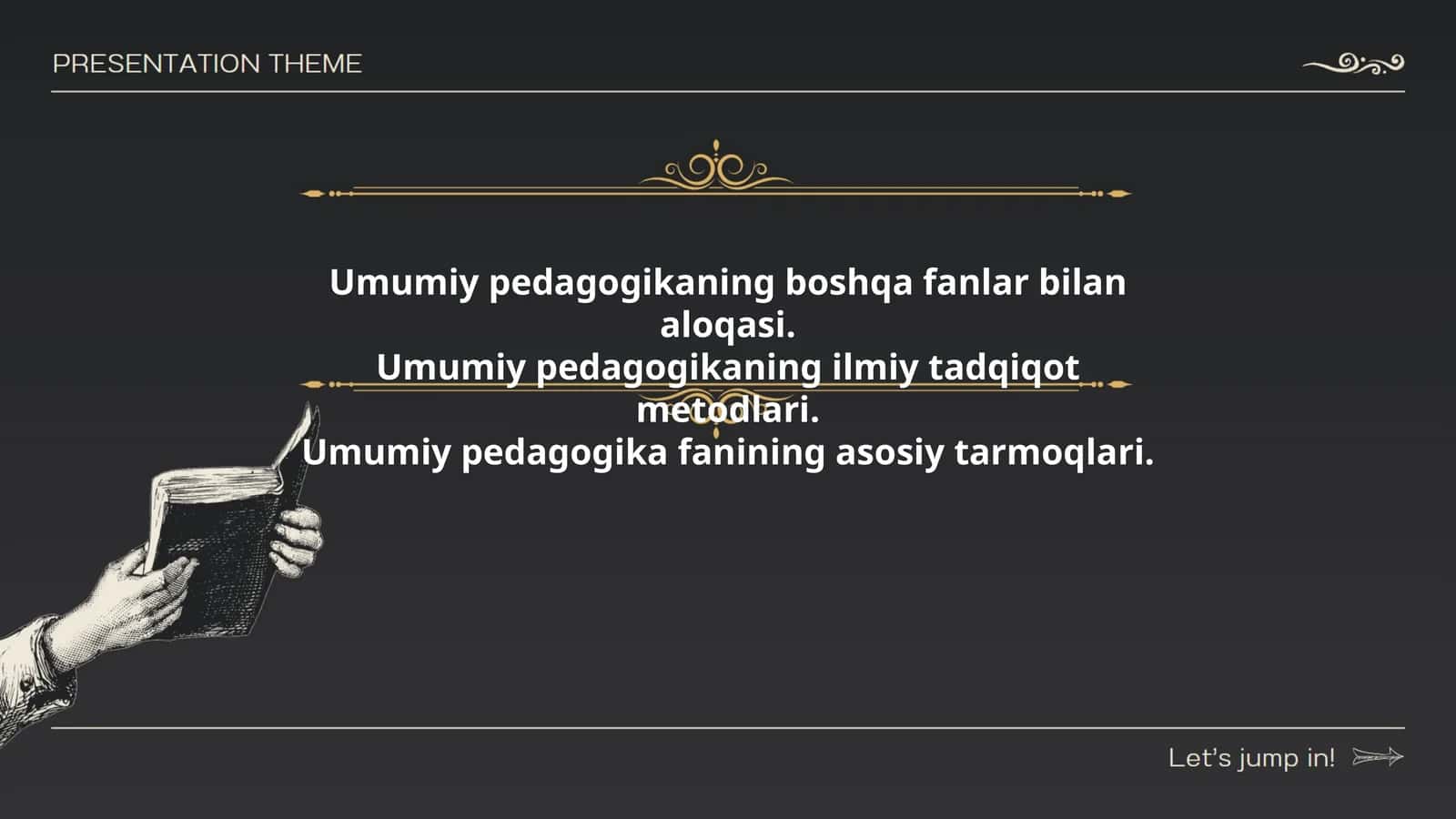 Umumiy pedagogika fanining asosiy tarmoqlari 1