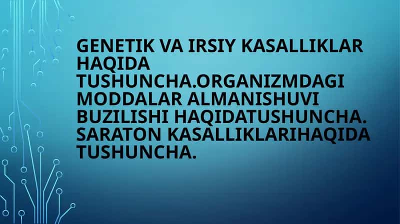 Genetik va irsiy kasalliklar 1