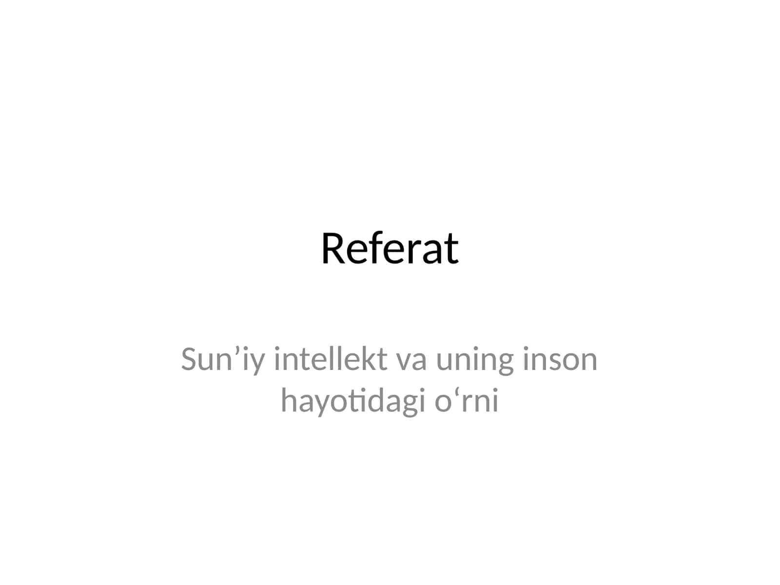 Sun’iy intellekt va uning inson hayotidagi o‘rni 1