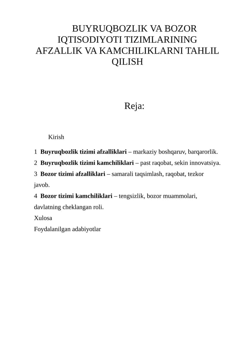 Buyruqbozlik va Bozor Iqtisodiyoti Tizimlarining Afzallik va Kamchiliklarni Tahlil Qilish 1