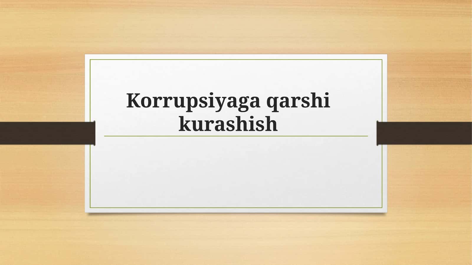 Korrupsiyaga qarshi kurashish 1