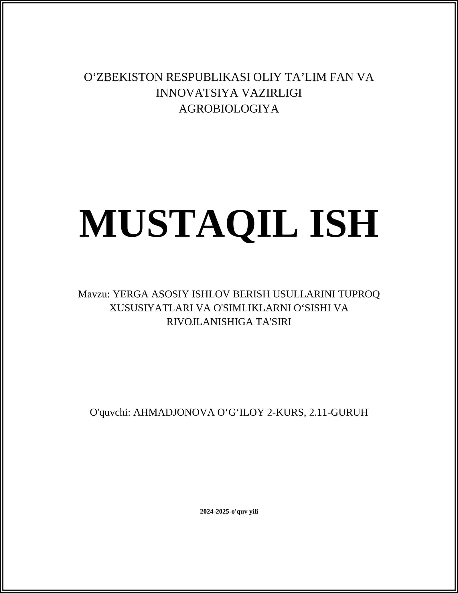 YERGA ASOSIY ISHLOV BERISH USULLARINI TUPROQ XUSUSIYATLARI VA O'SIMLIKLARNI O‘SISHI VA RIVOJLANISHIGA TA'SIRI 1