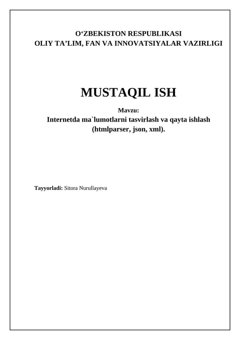 Internetda ma`lumotlarni tasvirlash va qayta ishlash (htmlparser, json, xml) 1