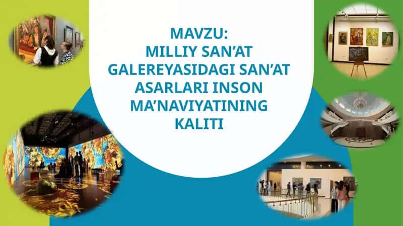Milliy san’at galereyasidagi san’at asarlari inson ma’naviyatining kaliti 1