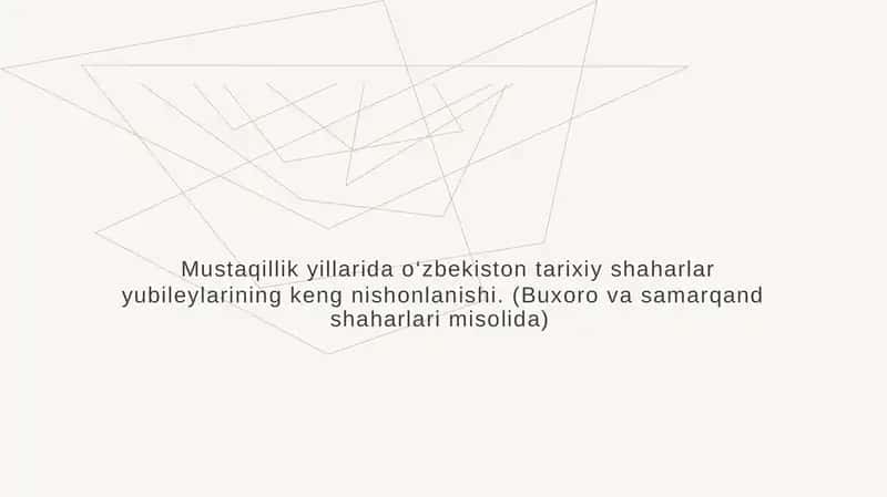 Mustaqillik yillarida o‘zbekiston tarixiy shaharlari yubileylari 1