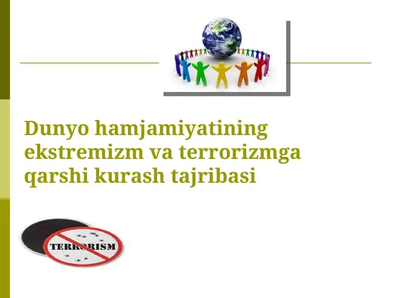 Dunyo hamjamiyatining ekstremizm va terrorizmga qarshi kurash tajribasi 1