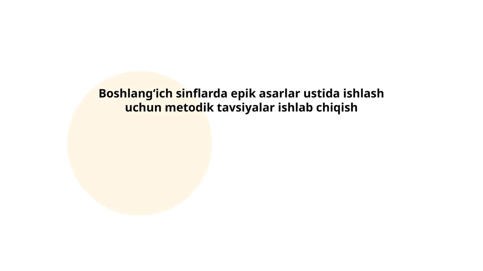 Boshlang‘ich sinflarda epik asarlar ustida ishlash uchun metodik tavsiyalar ishlab chiqish 1