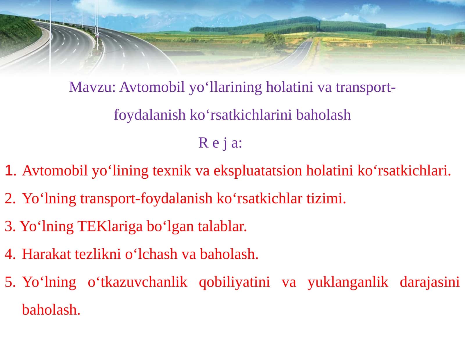 Avtomobil yo‘llarining holatini va transport-foydalanish ko‘rsatkichlarini baholash 1