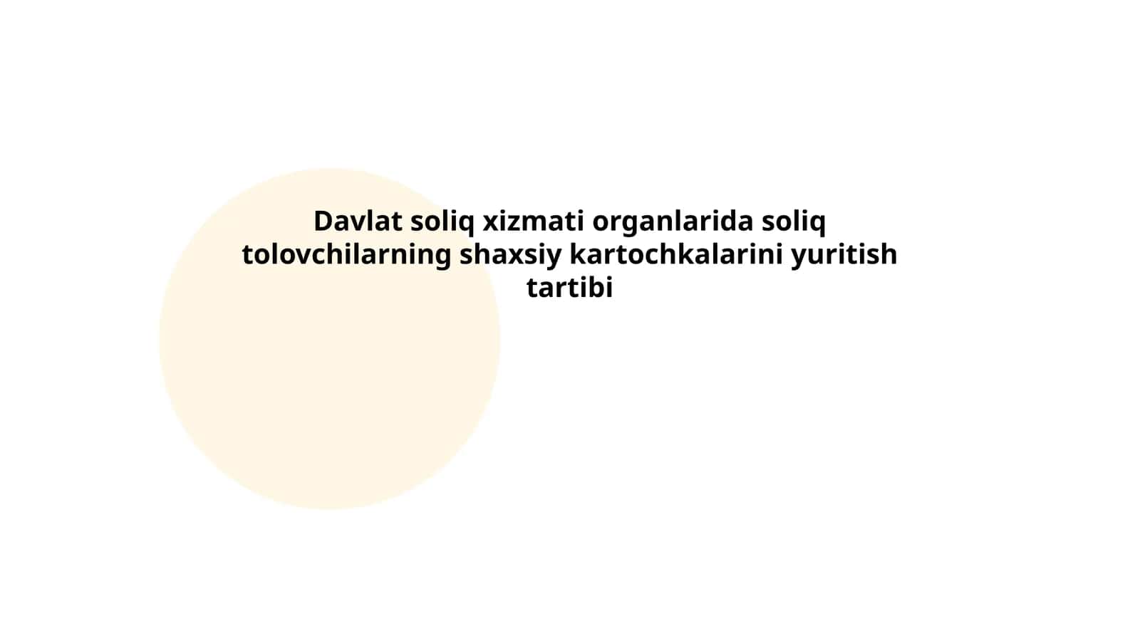 Davlat soliq xizmati organlarida soliq tolovchilarning shaxsiy kartochkalarini yuritish tartibi 1