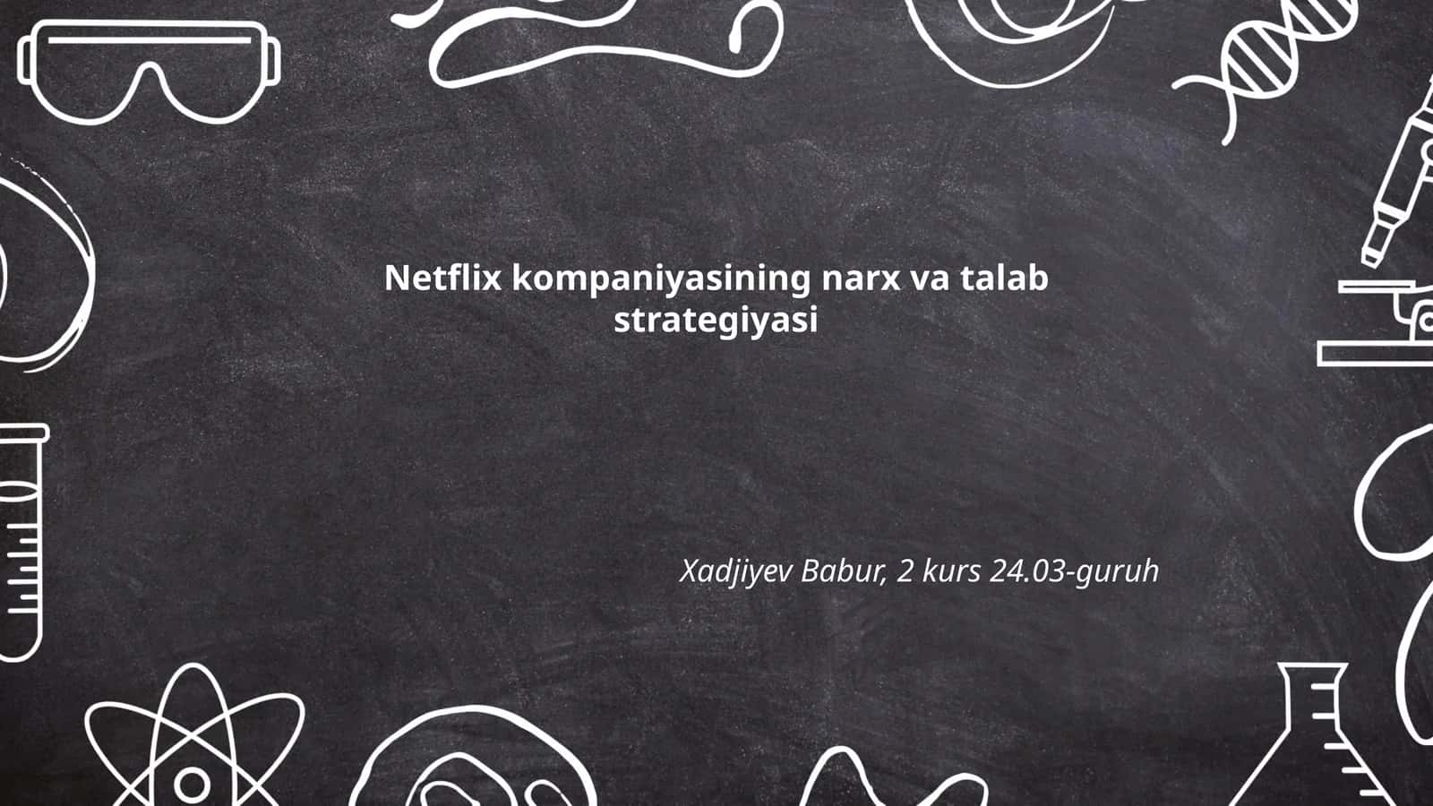 Netflix kompaniyasining narx va talab strategiyasi 1
