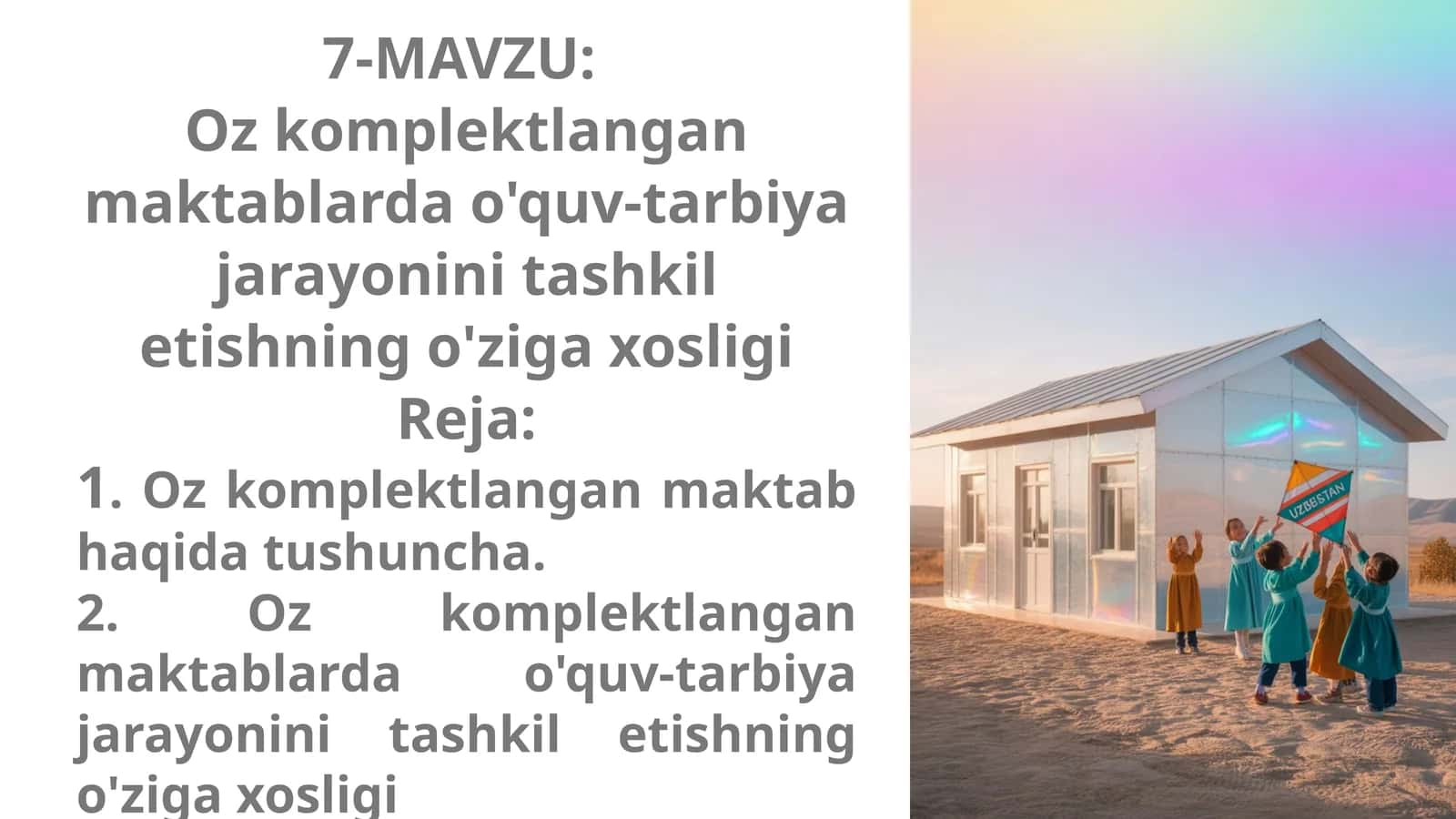 Ozkomplektlangan maktablar 1