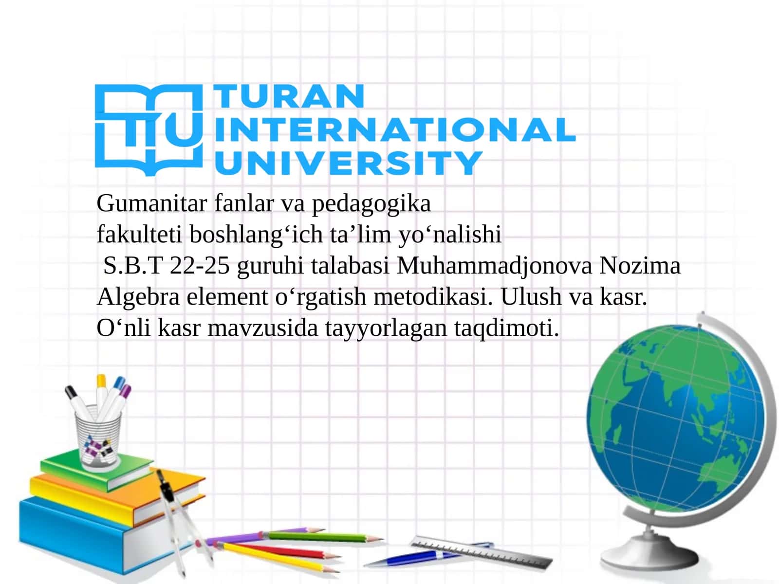 Algebra element o‘rgatish metodikasi. Ulush va kasr. O‘nli kasr 1