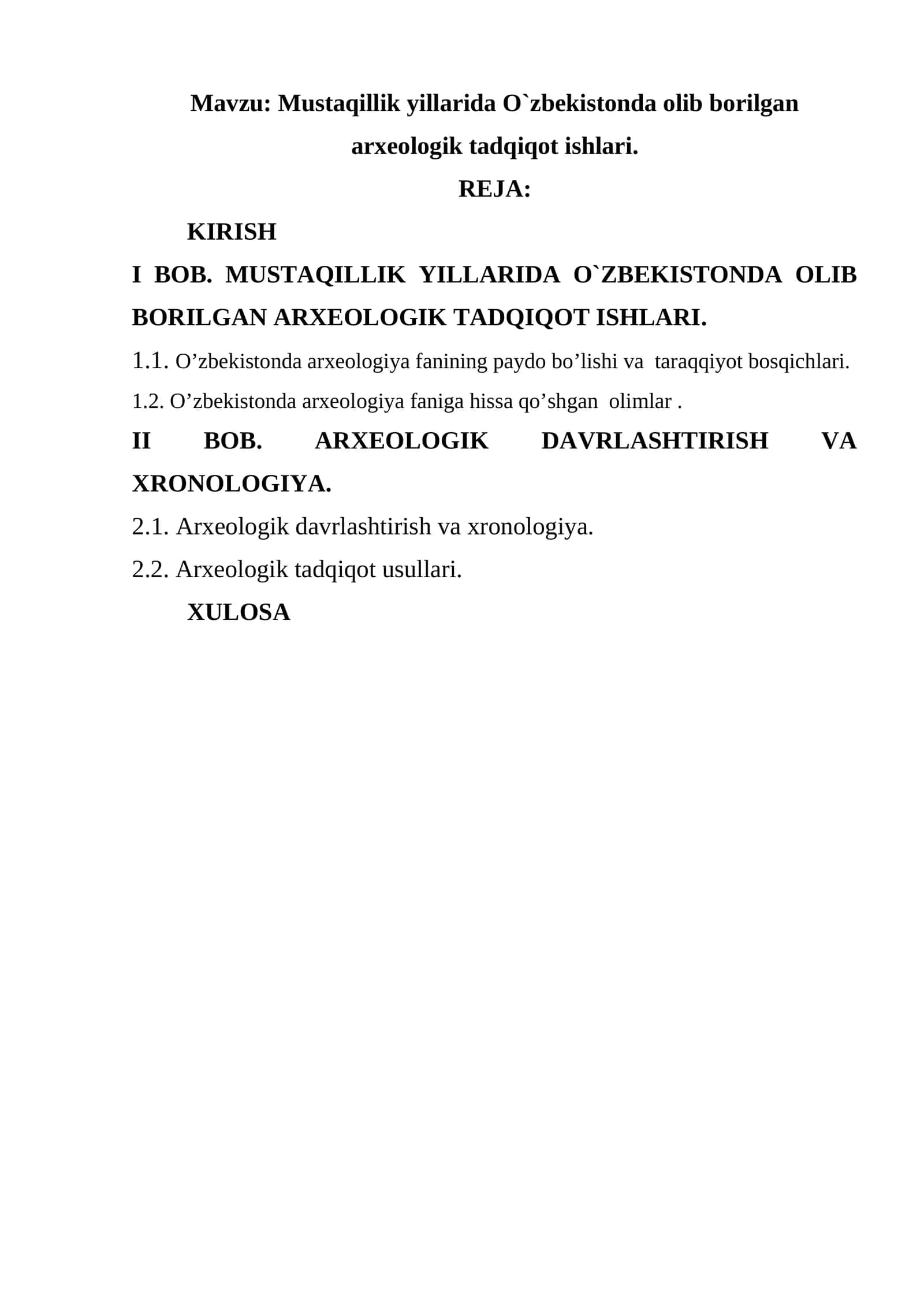 Mustaqillik yillarida O`zbekistonda olib borilgan arxeologik tadqiqot ishlari 1