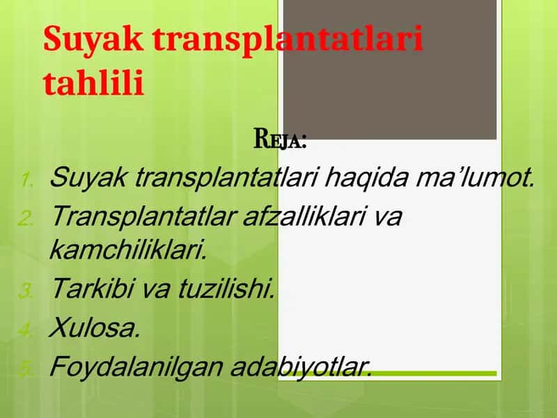 Transplantatlar(suyak transplantatlari) 1