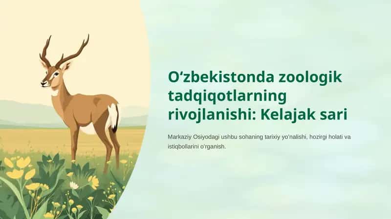 Oʻzbekistonda zoologik tadqiqotlarning rivojlanishi: Kelajak sari 1