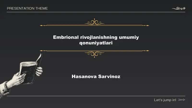 Embrional rivojlanishning umumiy qonuniyatlari 1