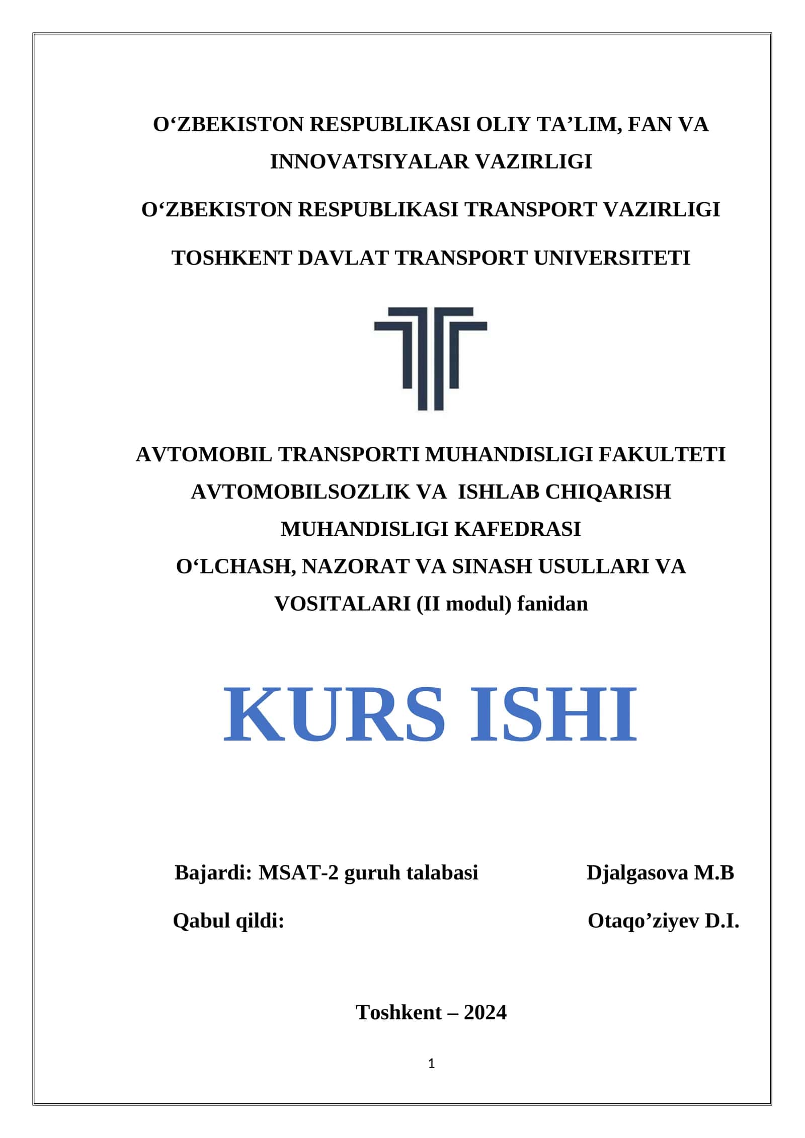 OʻLCHASH, NAZORAT VA SINASH USULLARI VA VOSITALARI (II modul) fanidan KURS ISHI 1