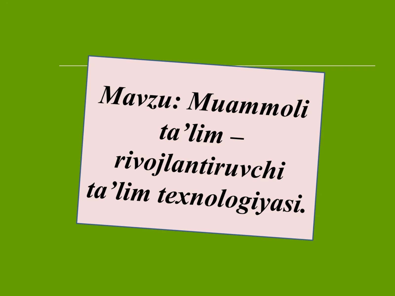 Муаммоли таълим 1