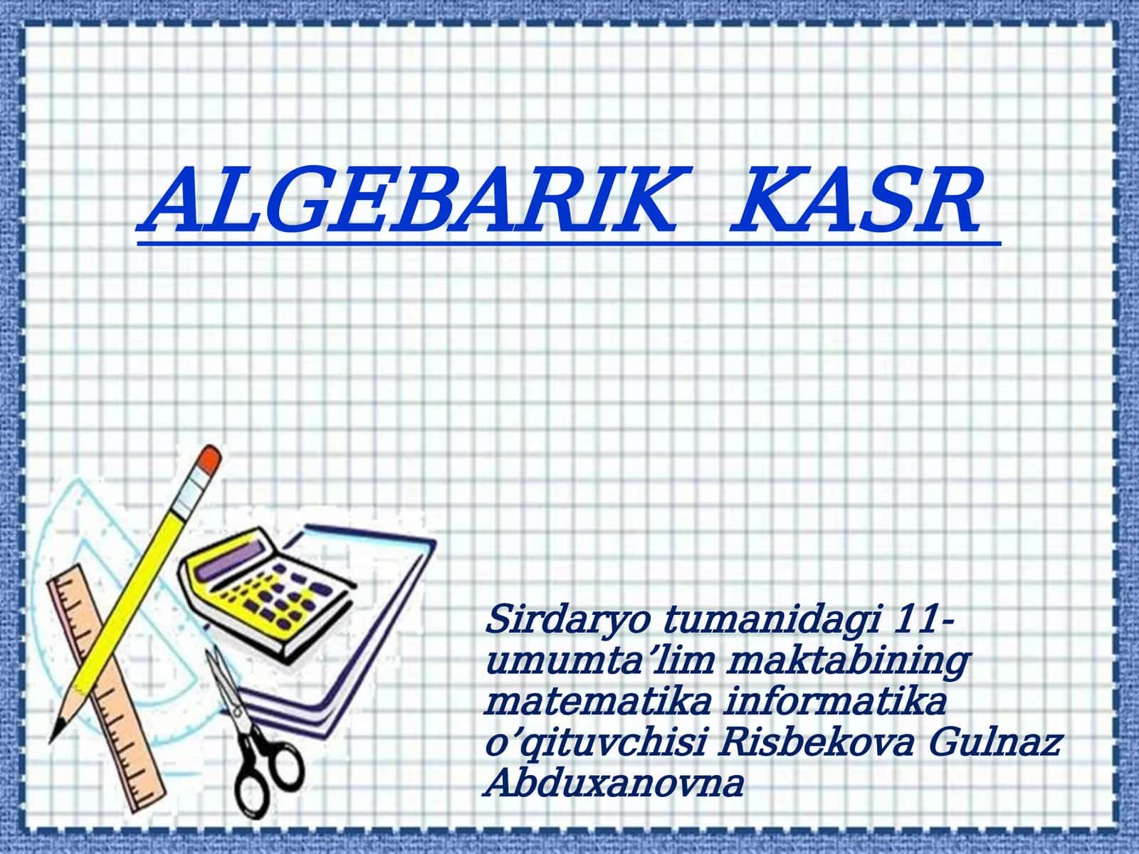 Algebraik Kasr 1