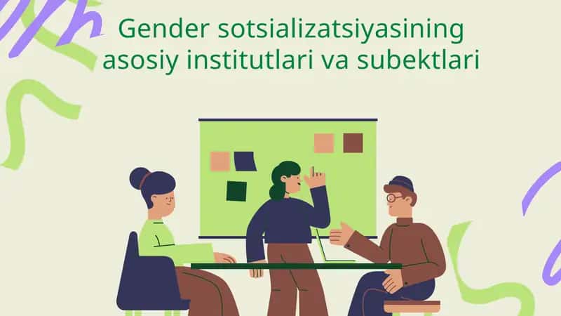 Gender sotsializatsiyasining asosiy institutlari 1