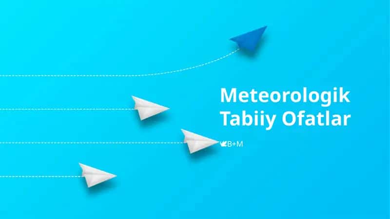Meteorologik Tabiiy Ofatlar 1