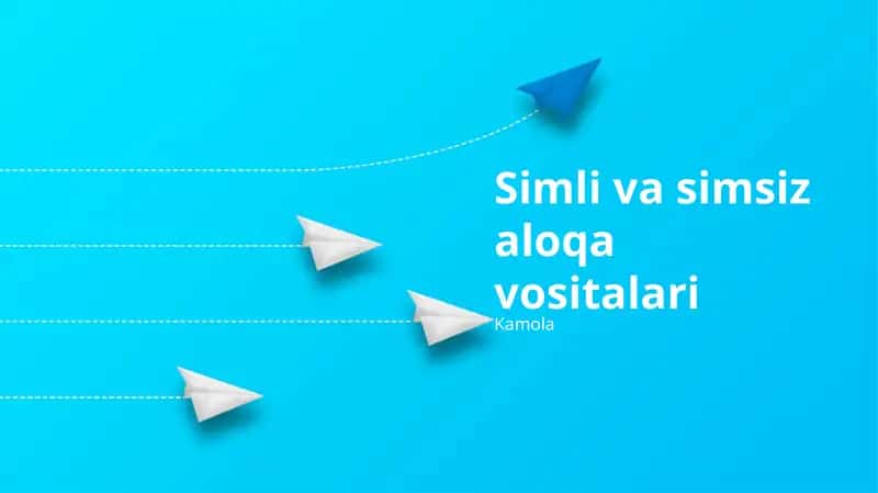 Simli va simsiz aloqa vositalari 1