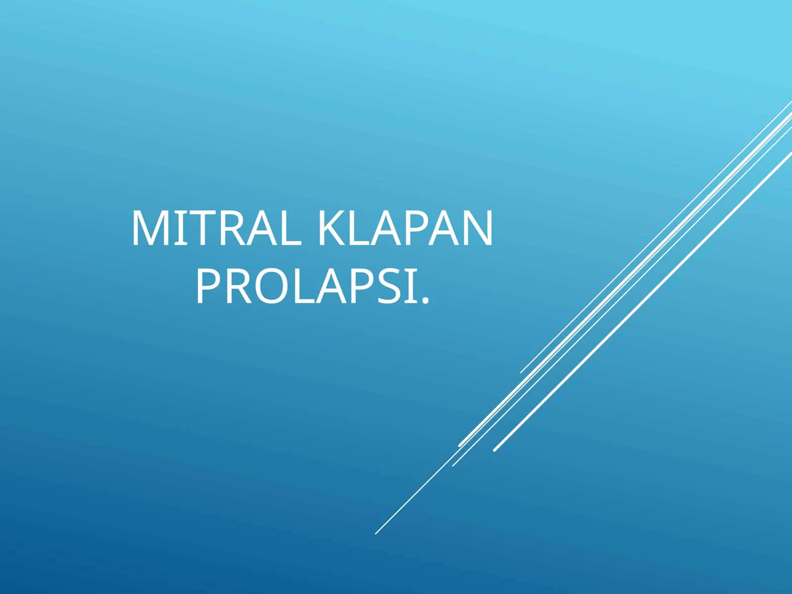 MITRAL KLAPAN PROLAPSI 1