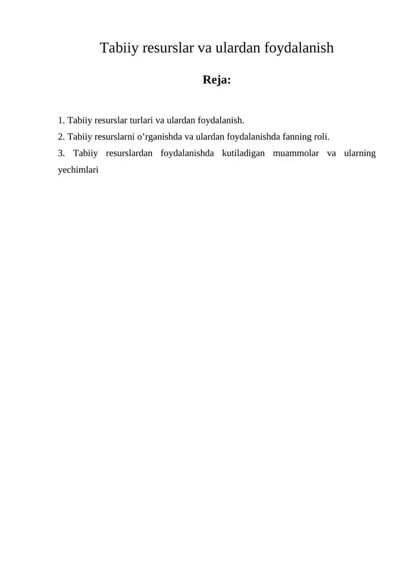 Tabiiy resurslar va ulardan foydalanish 1