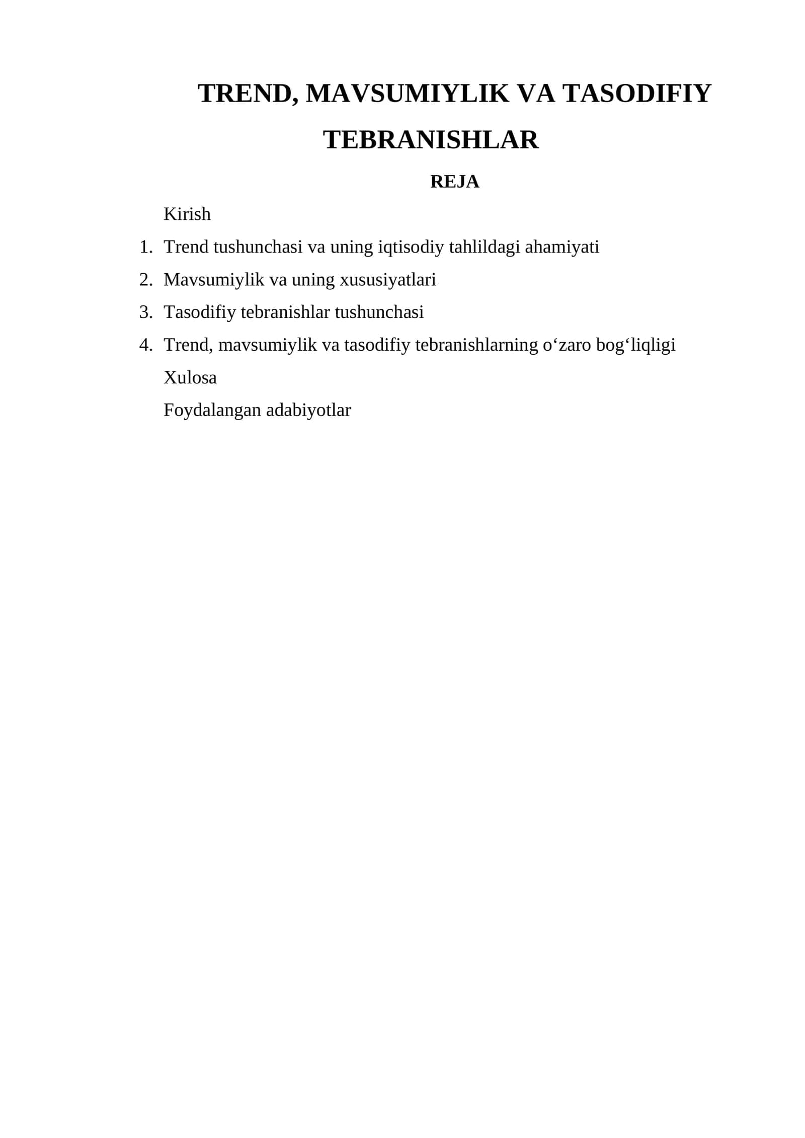 TREND, MAVSUMIYLIK VA TASODIFIY TEBRANISHLAR 1