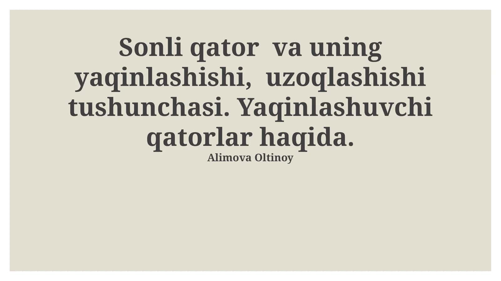 Yaqinlashuvchi Qatorlar Ta'rifi 1
